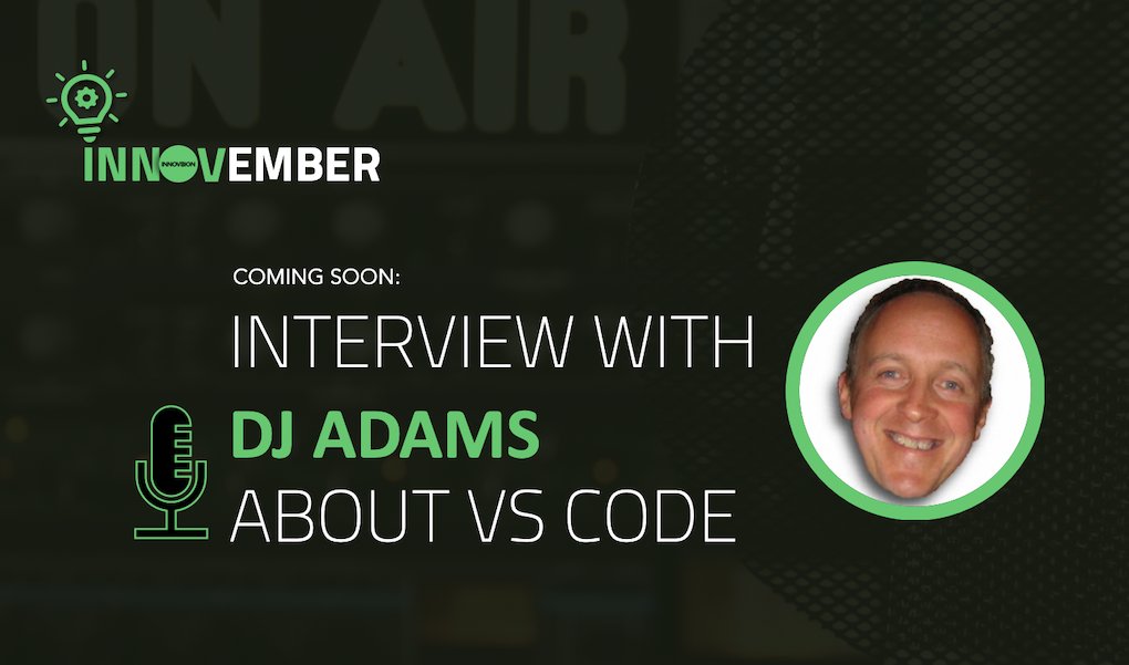 Innov8ionNL's tweet photo. Excited to announce our upcoming interview with @qmacro  about Visual Code Studio. #comingsoon #INNOVember #VScode #visualstudiocode #SAP https://t.co/aMX88hASCl