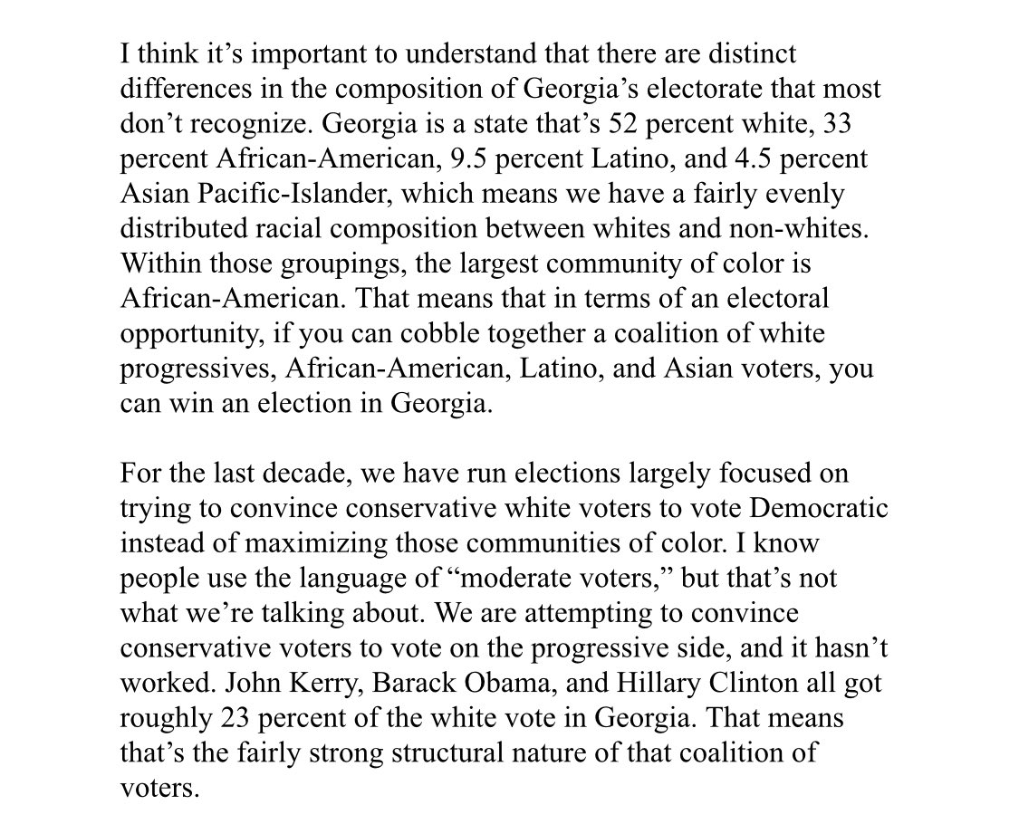 When I interviewed Stacey Abrams in 2018 for an unpublished article, she made this point very clearly. We need to create and maintain a coalition of marginalized voters, end voter suppression, and end gerrymandering to win elections. White people are going to white. Let them.