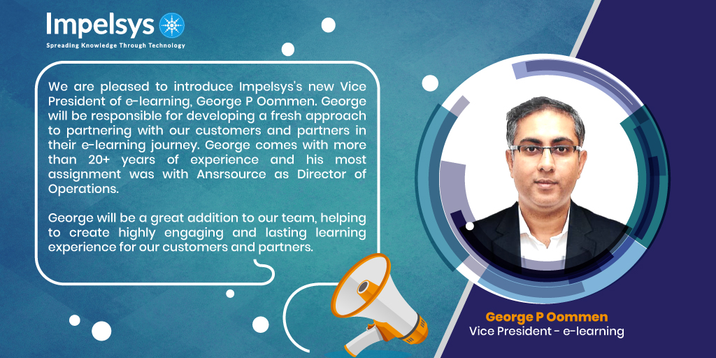 Impelsys's tweet photo. We are pleased to introduce @Impelsys's new #vicepresident of #elearning, George P Oommen. He will be helping to create highly engaging and lasting learning experience for our customers and partners. George comes with more than 20+ years of experience.
#Impelsys #iPCScholar https://t.co/04wf9ibFYd