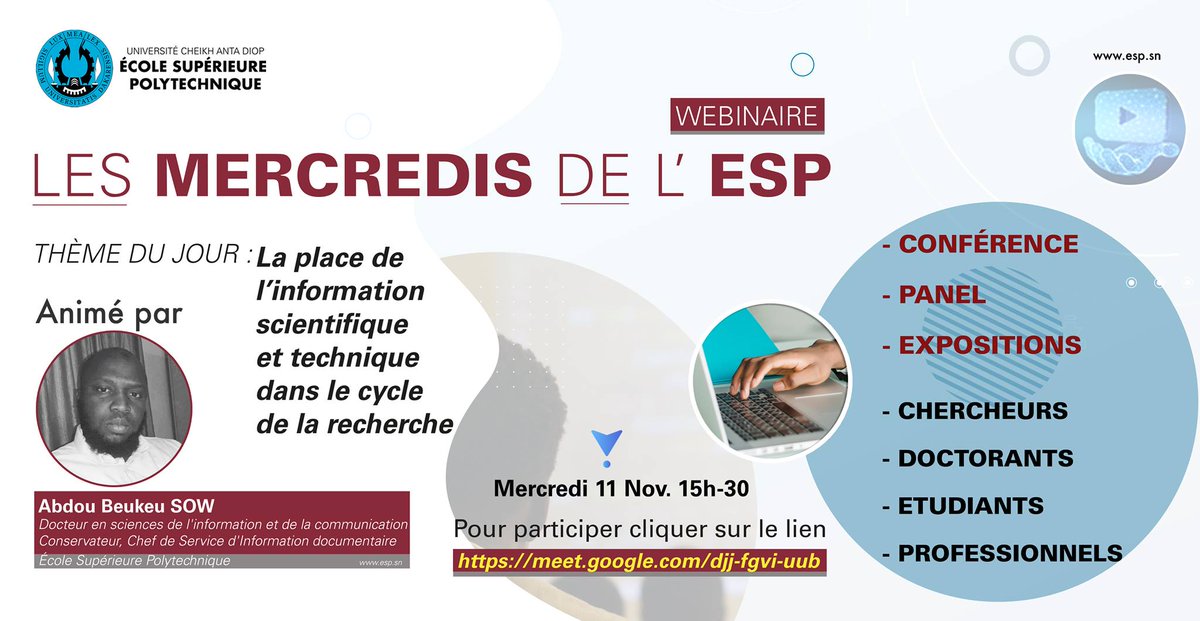 esp_dakar's tweet photo. Les "𝗠𝗘𝗥𝗖𝗥𝗘𝗗𝗜𝗦 𝗱𝗲 𝗹'𝗘𝗦𝗣" démarrent ce 11 Nov 2020 avec une conférence en ligne sur le thème "La place de l’information scientifique &amp; technique dans le cycle de la recherche", animée par Dr Abdou B. SOW, responsable 
@sid_esp
✅Plus d'infos: https://t.co/fWF1PmR1Ch https://t.co/DSCGXtrmQa