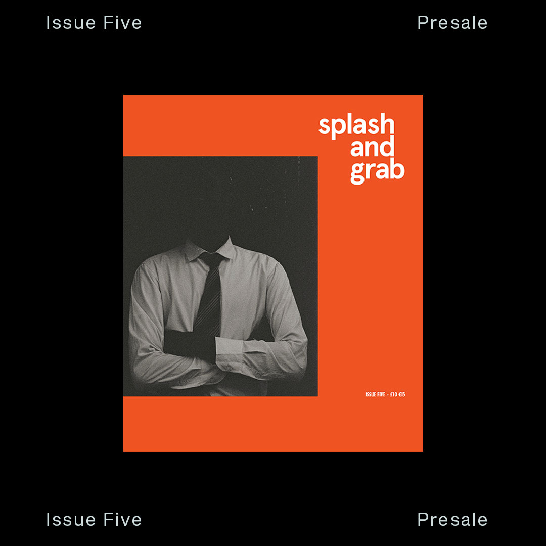 SPLASH &amp; GRAB ISSUE 5 IS HERE!!!
Presale live – please consider helping us get to print by buying a copy upfront or sharing. It is a hand-numbered edition of 500, more pages than ever before, and still just a tenner. Isabel Okoro on the front cover.
splashandgrab.co.uk/shop/issue-5