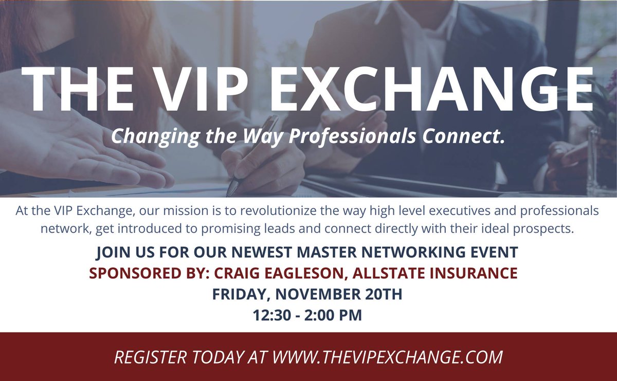 lweus's tweet photo. It's back! The #VIPExchange is an invitation-only networking club for senior level executives to expand their referral sources. Consider this your personal invitation to join us, from me, on November 20th! Get registered: https://t.co/nvpVkQ5L6U https://t.co/jXuDNMBsJS
