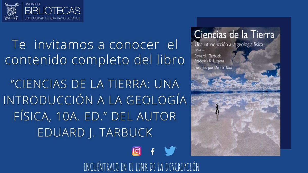 BiblioUsach's tweet photo. “Ciencias de la tierra: una introducción a la geología física, 10a. ed.” del autor Eduard J. Tarbuck, haciendo clic en el siguiente link https://t.co/0OWv3nZlR6
@Ciencias @ElibroNet #CienciasDeLaTierra #Tarbuck #Elibronet https://t.co/H1SLPR7f7n