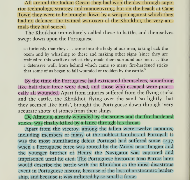In 1510, Dom Francisco de Almeida––the first Portuguese viceroy in India––landed in Cape Town. He went ashore with his soldiers, many of whom were Portuguese aristocrats, and kidnapped several children. The KhoiKhoi killed him, as well as half of his soldiers, and the rest fled.