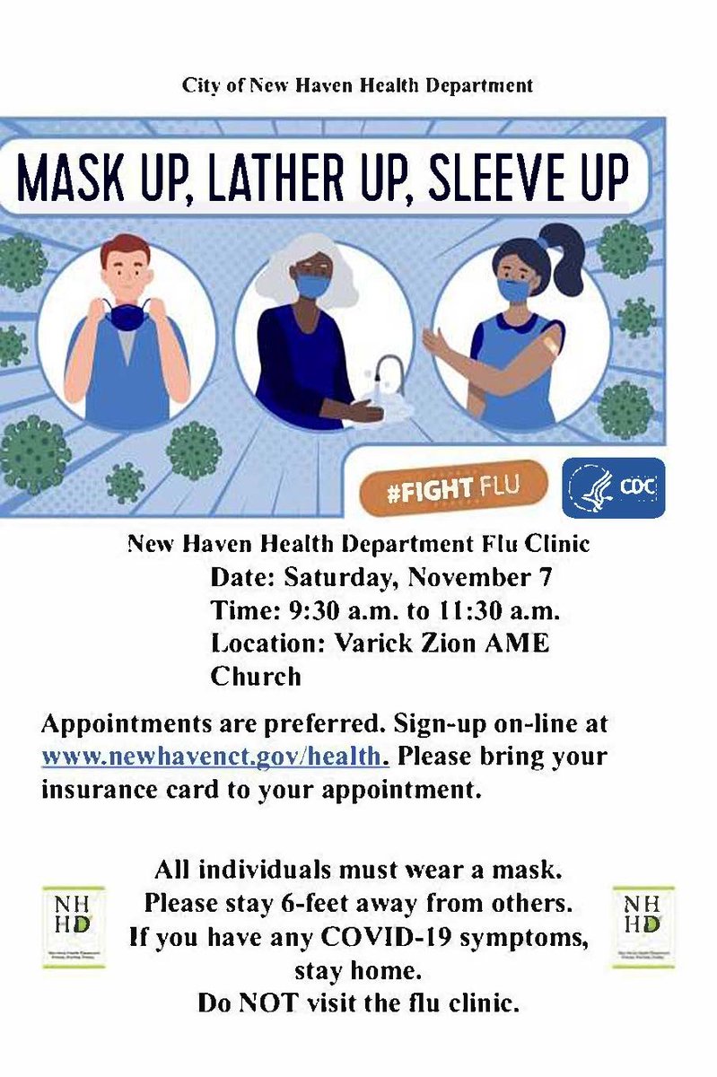 NHVPublicHealth's tweet photo. Hey New Haven!  #MaskUp #LatherUp #SleeveUp &amp; get your #FluShot2020 tomorrow Sat. 11/7 from 9:30-11:30a @NHPublicHealth Community Flu Clinic, Varick Zion AME Church, 242 Dixwell Ave. Sign up @ www.newhavenct.govhealth https://t.co/E9vx3XPDmj