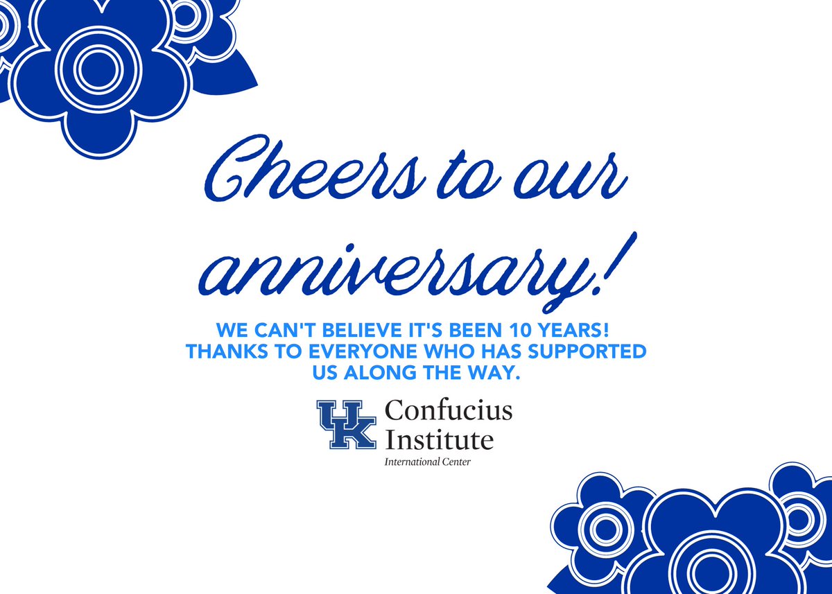 🎉 IT'S OUR ANNIVERSARY 🎉 On this day, 10 years ago, Nov. 6, 2010, the UK Confucius Institute officially opened. 

Thanks to everyone who has supported us along the way these past 10 years. We're so excited to celebrate with you when it is safe.

Here's to the next 10 years 🎊💙