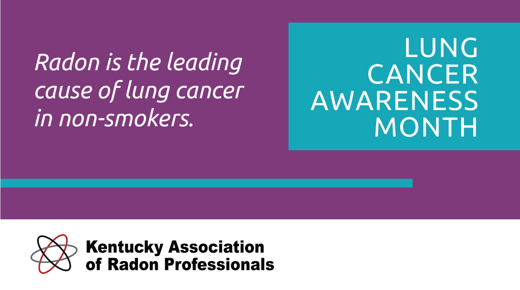 It's Lung Cancer Awareness Month and we are raising awareness on the importance of early detection and prevention. Anyone with lungs can get lung cancer, the leading cause among non-smokers being exposure to radon gas. Test for radon and make sure your home is healthy and safe.