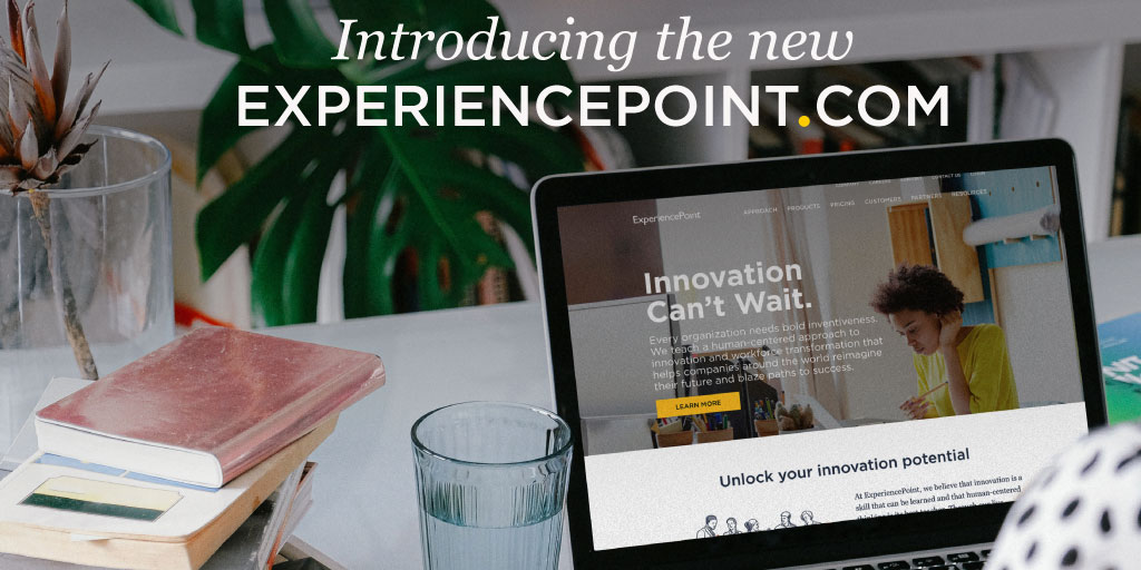 Enterprise training solutions have never looked this good! It’s now easier to find essential business transformation and human-centered training solutions to fuel your organization’s growth. Our new website was designed with you in mind—welcome to the new experiencepoint.com