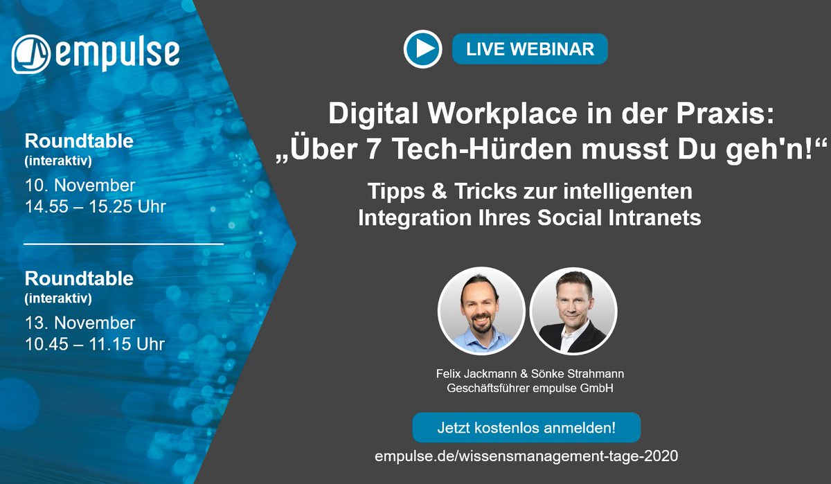 In diesem Roundtable bekommen Sie wertvolle Tipps &amp; Tricks, die Ihnen bei der Einführung, Evaluation oder Weiterentwicklung Ihrer #Intranet-Lösung helfen werden.

⏩ Mehr Infos und kostenlose Anmeldung: empulse.de/wissensmanagem…

#digitalworkplace #socialintranet #roundtable