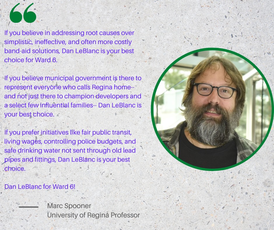 If you're still making up your mind in the Regina municipal elections and you live in Ward 6, please consider Dan Leblanc

danleblancward6.com

facebook.com/Dan-LeBlanc-fo…
 
#yqr #yqrcc #yqrvotes