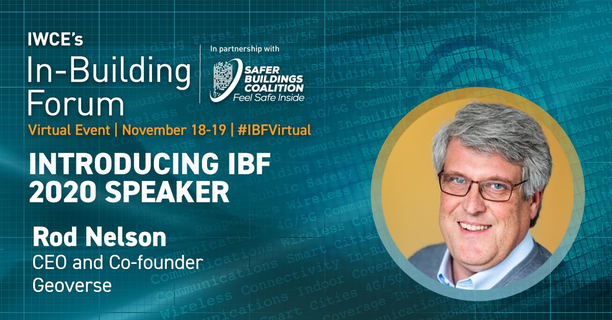 SaferBuildings's tweet photo. Join @IWCEexpo & @SaferBuildings in welcoming Rod Nelson, CEO & Co-Founder of
@GeoverseLte to #IBFVirtual! Mr. Nelson will be presenting the keynote address on Thursday Nov 19, 2020. Check out all the details on the 2020 In-Building Forum here: https://t.co/8Pp12yYWNX https://t.co/2vgWdASSfq