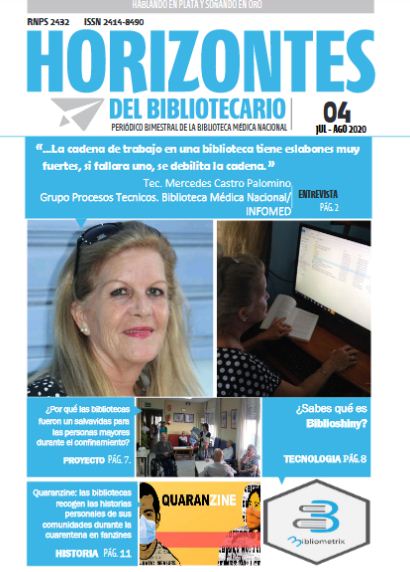 bmn_cuba's tweet photo. Periódico Horizontes del Bibliotecario Jul-Ago 2020 Entrevista: Téc. Mercedes Castro Palomino https://t.co/IEiTsdt41N @ascubi @BiblioNacCuba @IFLA https://t.co/6RompRWBsY