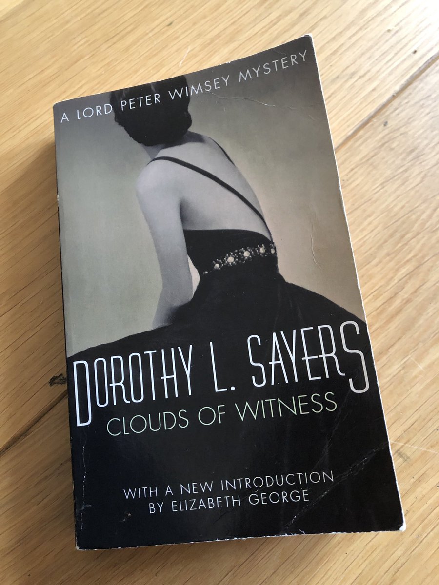 LadyPeter_W's tweet photo. Inspired by @wimseypod, I reread #CloudsOfWitness with a new awareness of the quality of #DorothyLSayers’ prose,tho I find her writing of accented speech phonetically-the bk is part set in Yorkshire-v trying; it blighted my reading of #FiveRedHerrings, I recall. Love this cover! https://t.co/UqE8TNhnaT