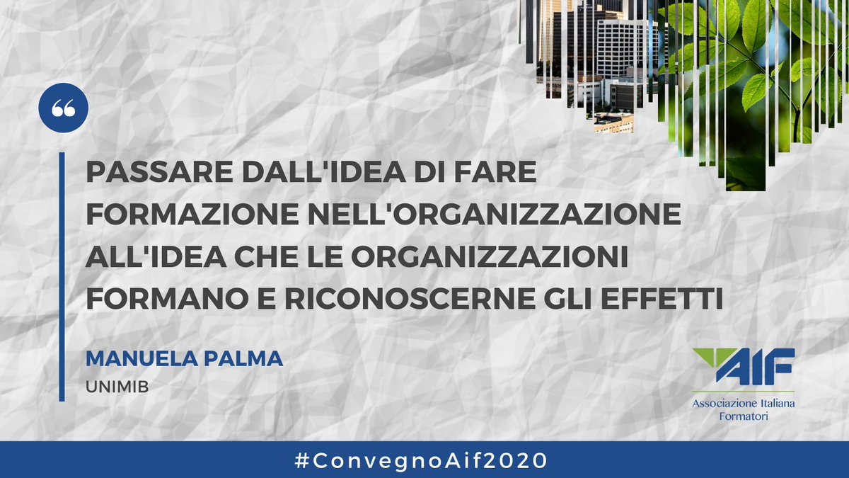 AIF_Ass_It_Form's tweet photo. "Quando si organizza la formazione spesso ci si focalizza sulla psicologia del singolo e del team e dimenticando gli effetti dell'organizzazione sui soggetti"
Manuela Palma @unimib spiega come coniugare #formazione e #sostenibilità
#ConvegnoAif2020 https://t.co/PsGM9TZEpZ