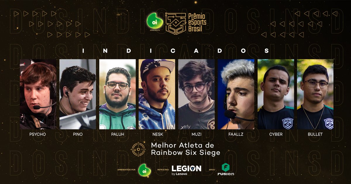 premioesportsbr's tweet photo. Na luta pelo Melhor Jogador de Rainbow Six ficou @pinoR6S, @Faallz, @neskwga, @cyberzerar6, @Paluh_R6, @PsychoR6, @muzifps e @Bullet1R6! https://t.co/RrQxThvCdv