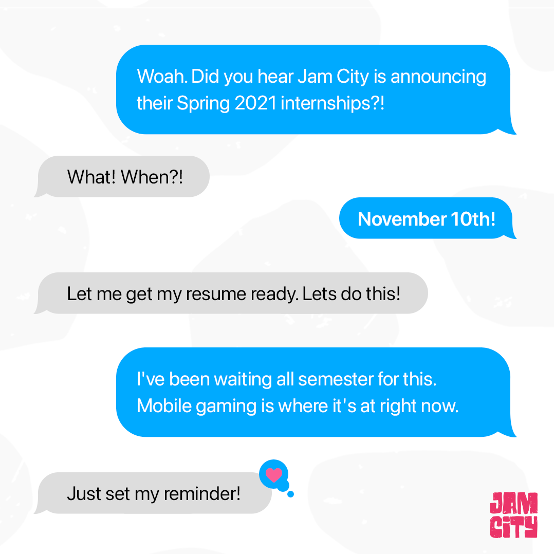 JamCityHQ's tweet photo. Be a part of the next-generation of mobile gaming. Our Spring 2021 #internships go live on November 10th at https://t.co/m7C6MAiDqw. Deadline to apply will be December 1st. https://t.co/w71HEwMRz6