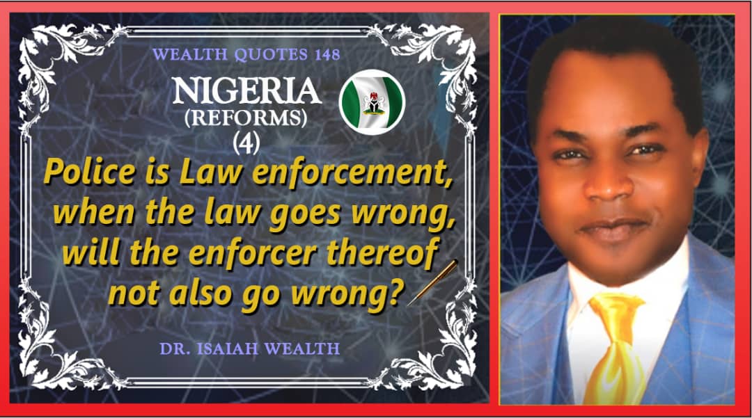 iwmresources's tweet photo. Wealth Quotes - Reforms iv

#Drisaiahwealth #government #Nigeria #PoliceReform #corruption #Police https://t.co/NrtkbyEfaa