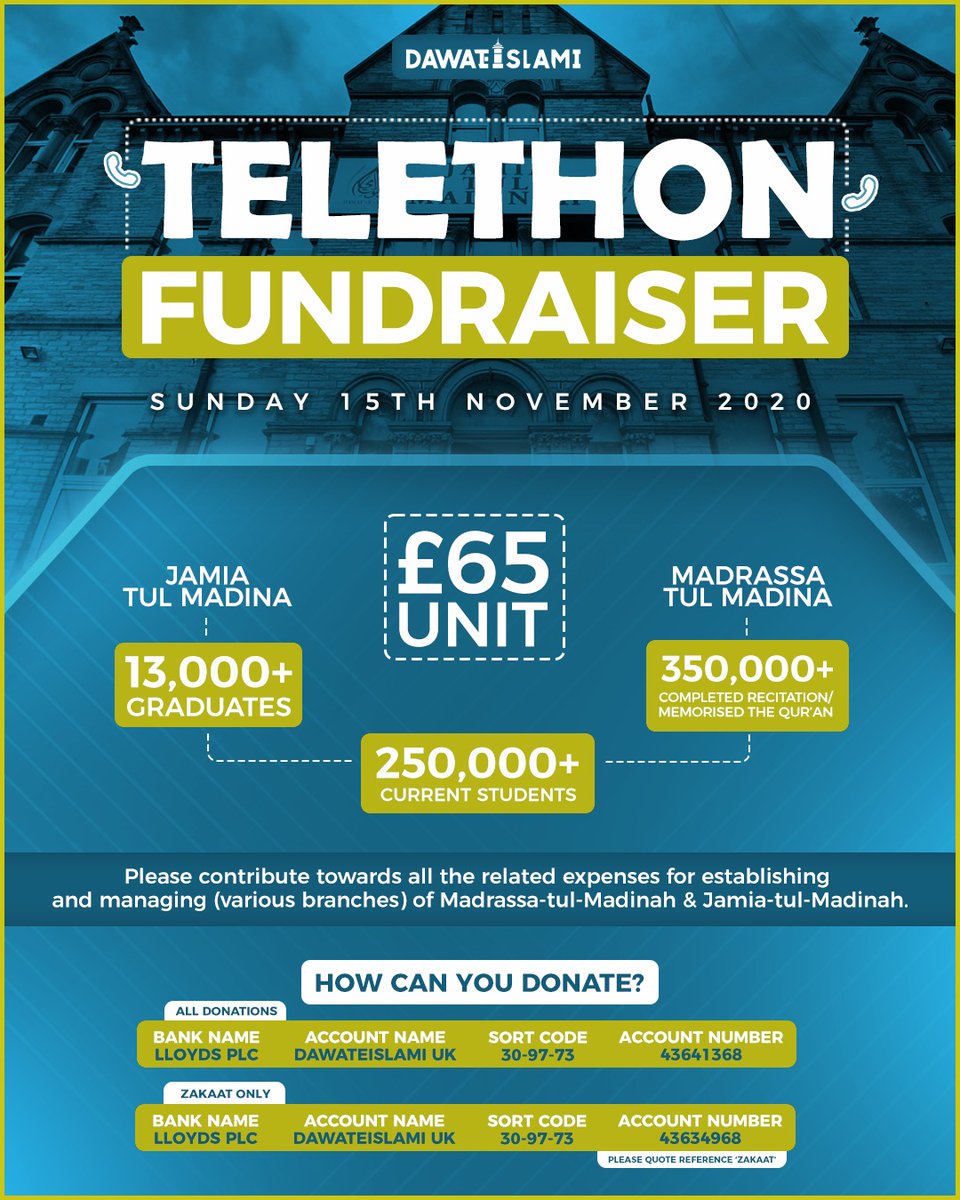 dawateislamieng's tweet photo. Contribute towards establishment and development of Jamia tul Madina &amp; Madrassa tul Madina

One unit - £65 (UK) 

Donate in the upcoming TELETHON fundraising campaign. https://t.co/9YdrwRiCOF