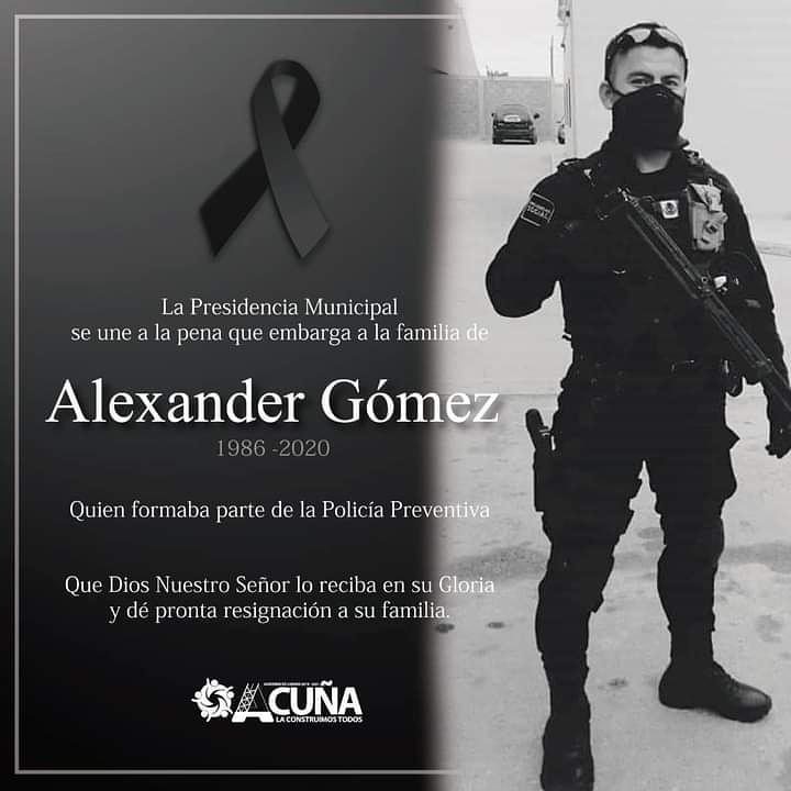 Roberto_dls's tweet photo. La administración municipal de Acuña, externa su solidaridad a la familia de nuestro compañero Oficial de Policia Alexander Gómez, quién falleciera en el cumplimiento de su deber. Deseamos pronta resignación. https://t.co/lA0tVw4JEd
