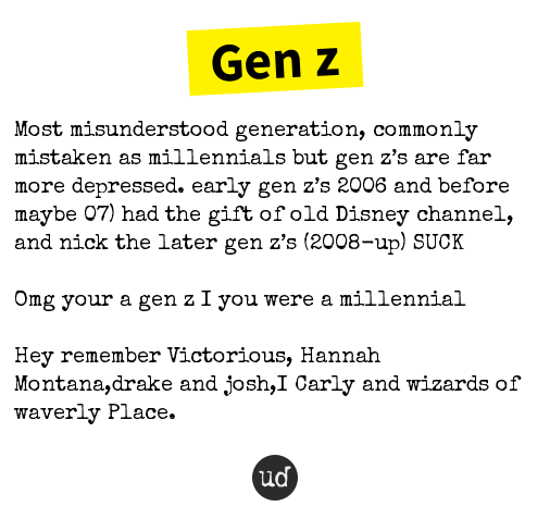 Urban Dictionary on Twitter: "@chskalrnt Gen z: Most misunderstood