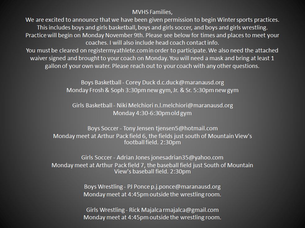 MVHS winter sports begin next week! Practices are set to begin Monday, November 9th.  Please see the attachment for further information.