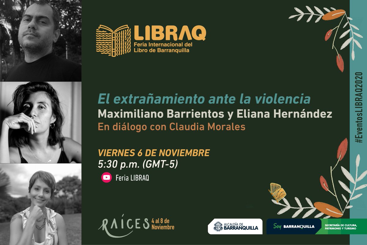 ferialibraq's tweet photo. ¿Es la violencia una herencia indeleble ó una maleza que podemos desbrozar? Maximiliano Barrientos y Eliana Hernández conversarán con @ClaMoralesM, acerca de las formas en que la violencia ha decantado en nuestra raíces. Ir al  EN VIVO en: https://t.co/WuE1SDIcLM https://t.co/YQ3ti7Zjna