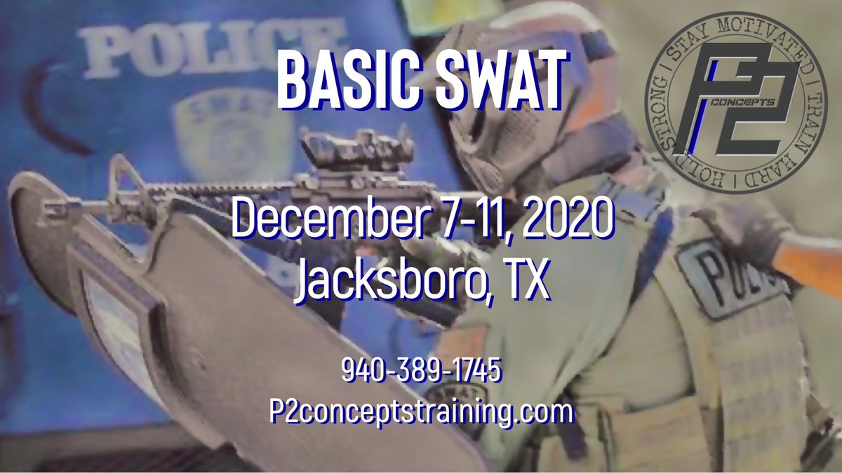 p2_concepts's tweet photo. We still have several seats available in our #BasicSWAT course - December 7-11 - Jacksboro, TX. Give us a call 940.389.1745 or register online at https://t.co/EcL6t0gYwC https://t.co/RKw52u0f9o