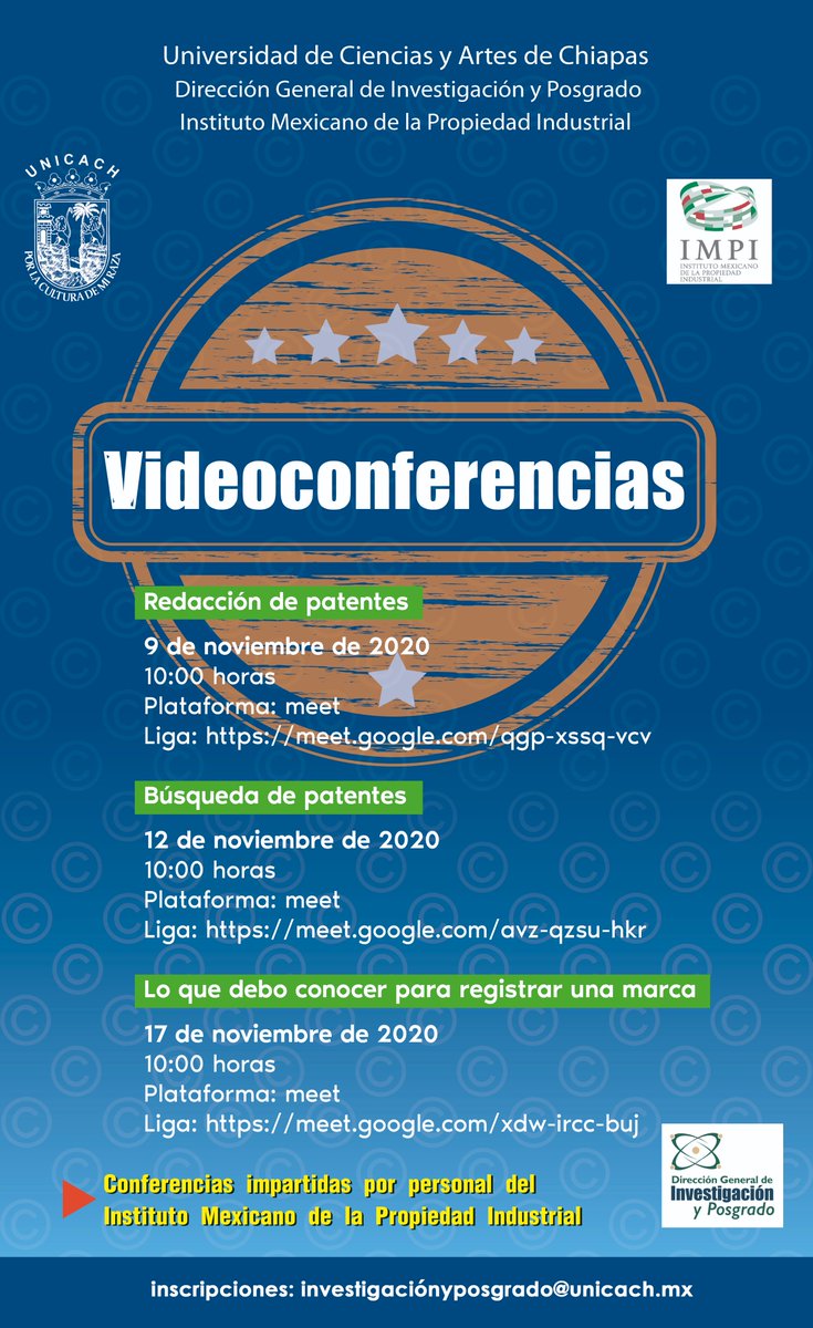 Los invitamos al ciclo de video conferencias que se llevarán a cabo los días: 9, 12 y 17 de noviembre de 2020, a las 10: 00 horas por la plataforma MEET.
Estás mismas serán impartidas por personal del IMPI.
Inscripciones en : investigaciónyposgrado@unicach.mx