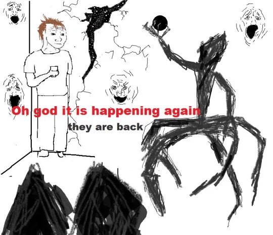 my Mentall Illness creeping up on me again right as the election is going on ,..I literally feel like this 