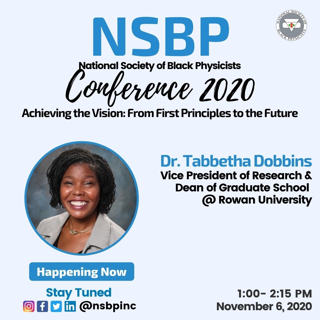 NSBPInc's tweet photo. 🚨**Happening Now** #NSBP Annual Conference - Presentation of Dr. Tabbetha Dobbins, VP of Research & Dean of Graduate School, Rowan University @ 1:00PM - 2:15PM
#nsbp #nsbpconference2020 #nsbp2020 #physicsconference #physics2020 #physicist #blackphysicist #blacksinphysics https://t.co/daQceI5LkI