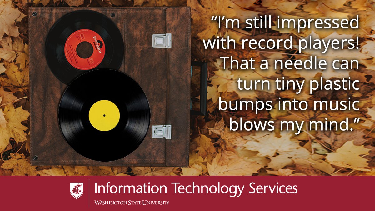 itswsu's tweet image. Sometimes, older technology is the best option—vinyl records just sound better. Do you agree? Any vinyl-collecting Cougs out there? #ThankfulForTech #GoCougs