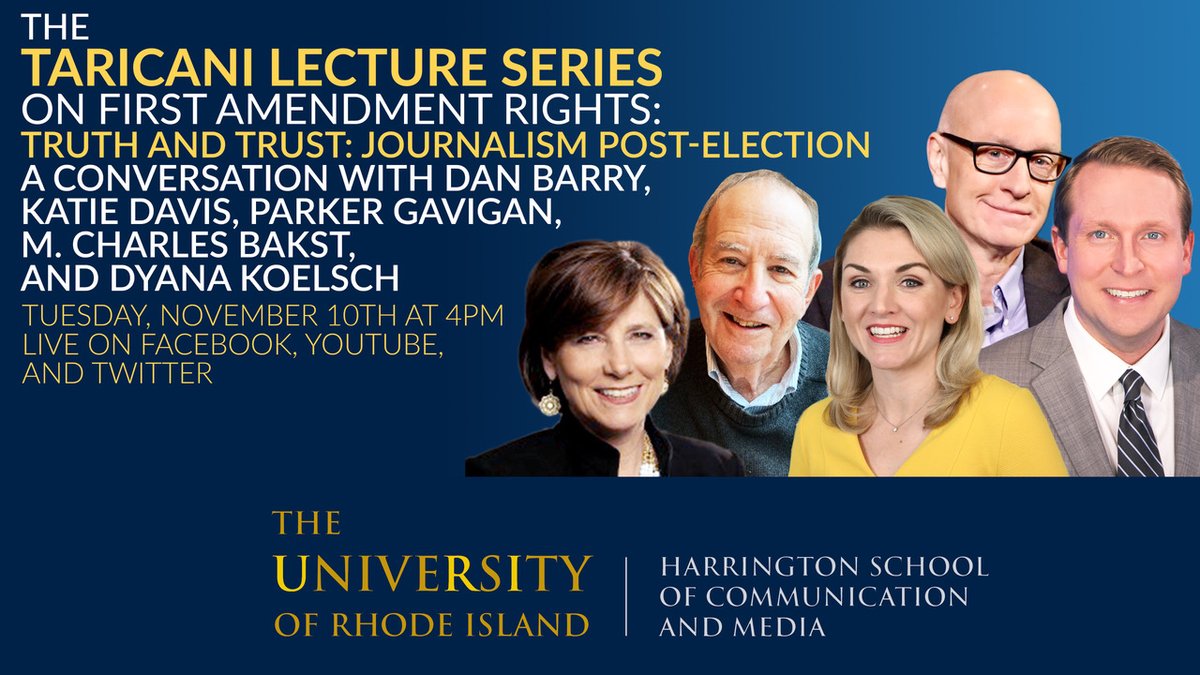 Join us for our next installment of the Taricani Lecture Series on the First Amendment with Truth and Trust: Journalism Post-Election on November 10th at 4pm streaming on Facebook, Youtube, and Twitter.  

Learn more: harrington.uri.edu/taricani/truth…