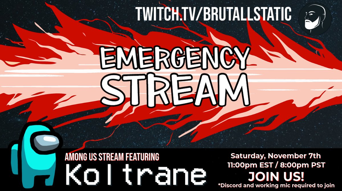 Come join me and <a href="/The_Koltrane/">Koltrane</a> tomorrow (Saturday, Nov. 7th) night at 11pm EST/8pm PST for some Among Us mayhem.

Seriously. Don't miss this. 🤣🤣🤣🤣🤣🤣