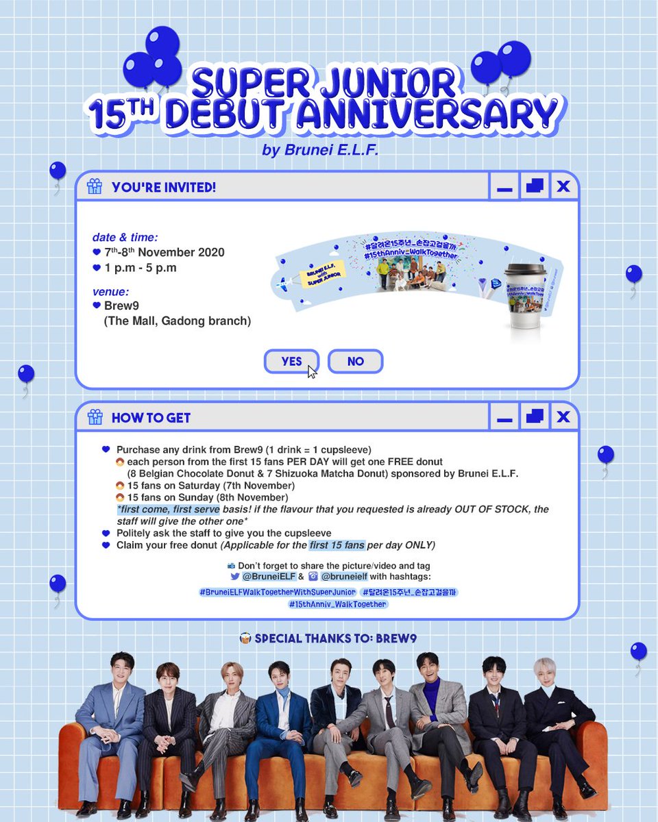 BruneiELF's tweet photo. YOU'RE INVITED TO JOIN #BRUNEIELF CUPSLEEVE EVENT FOR #SUPERJUNIOR 15TH ANNIVERSARY! ๐ค
๐๏ธ Date: 7th Nov 2020 (Saturday) - 8th Nov 2020 (Sunday)
โฐ Time: 1PM - 5PM
๐ Venue: Brew9 (The Mall, Gadong branch)
#์ํผ์ฃผ๋์ด #์ํ #15thAnniv_WalkTogether #๋ฌ๋ ค์จ15์ฃผ๋
_์์ก๊ณ ๊ฑธ์๊น https://t.co/TrNILgYIJf