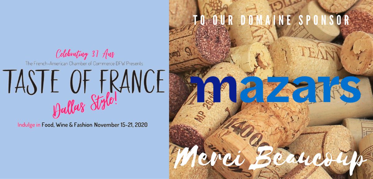 FACCdfw's tweet photo. {11.15.2020 Taste of France} We are thrilled to announce the support of @MazarsGroup as a “Domaine” sponsor to help us celebrate the wines &amp; gourmet traditions of France, Dallas Style! 

Your FACC contact at Mazars is Brad Leffler (brad.leffler@mazarsusa.com) https://t.co/mGWZrSmlKQ