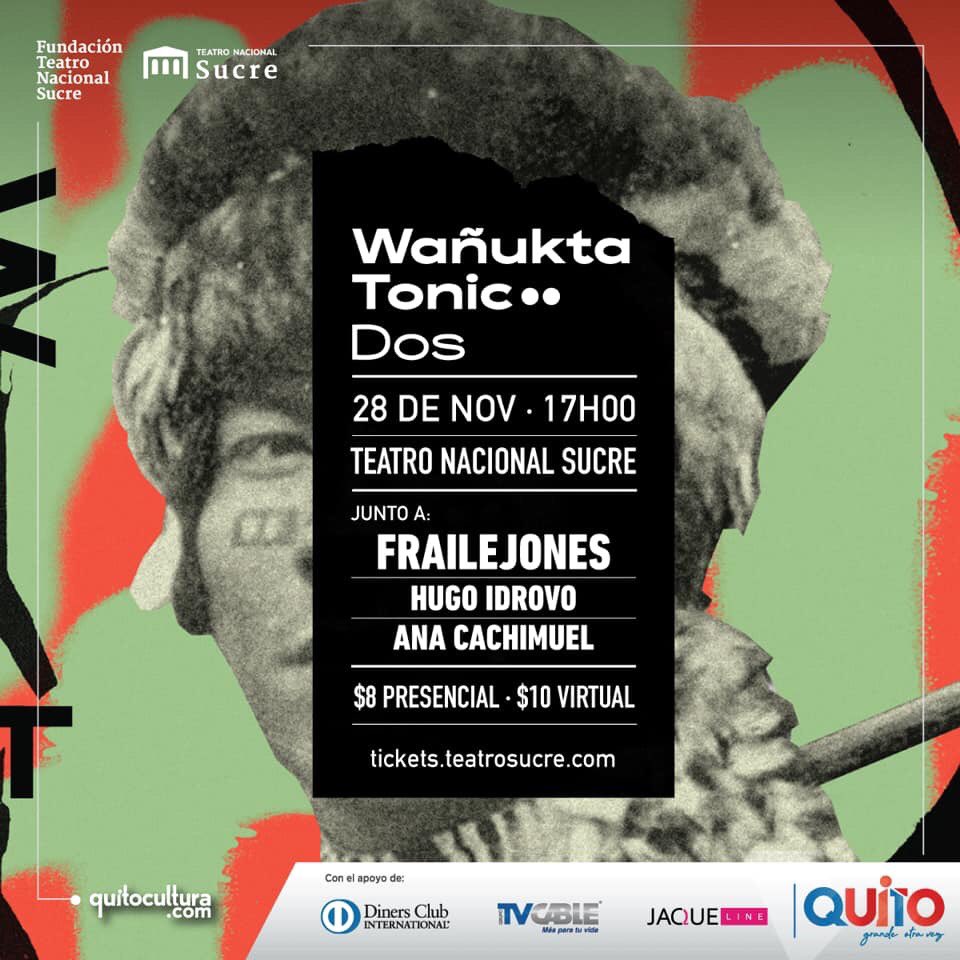 MiletoEc's tweet photo. Este 28 de noviembre @TeatroSucreQ lanzamiento del nuevo EP "DOS" de la banda @wanukta tonic en VIVO y cómo invitados la banda @frailejones_ec #HugoIdrovo y #AnaCahimuel
Evento---> https://t.co/IesbcObws8 https://t.co/FxTSt4qs4z