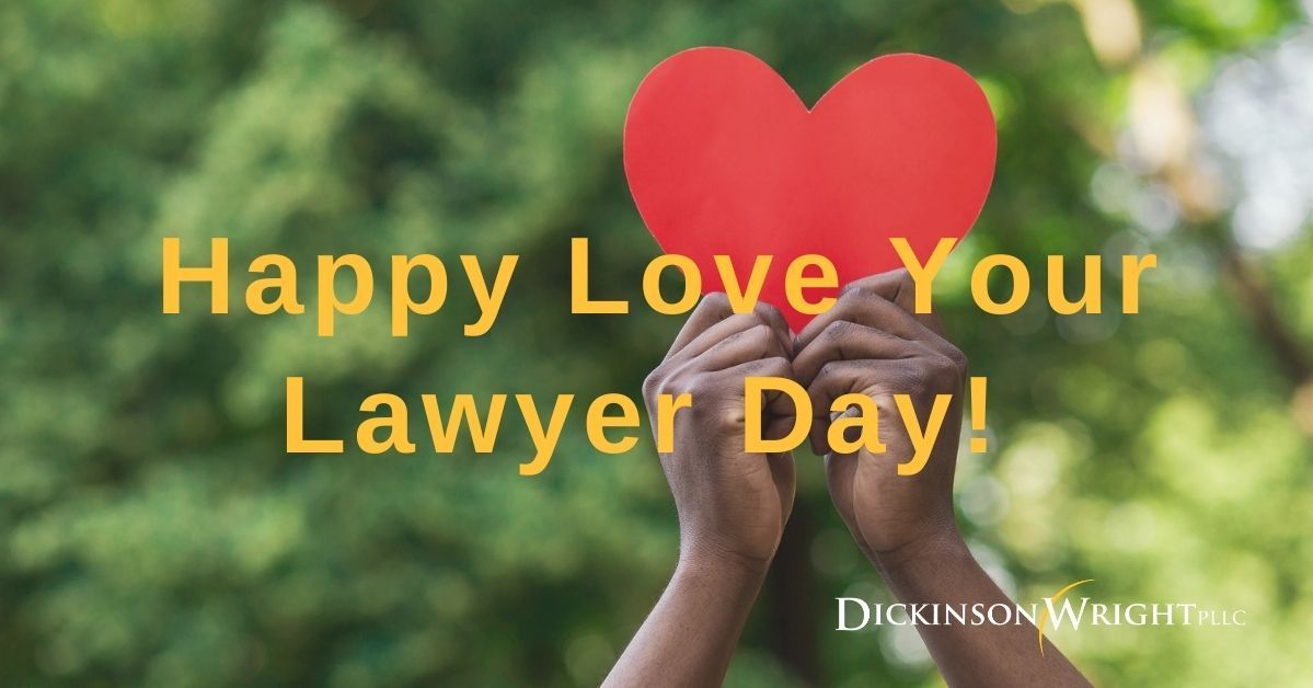dickinsonwright's tweet photo. Happy #LoveYourLawyerDay! We have over 475 attorneys that we would like to thank for their hard work and dedication to their clients and the firm. Thank you! #DWCares #DWPLLC #DWLLP https://t.co/FfPsd8esPW