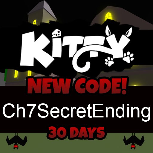 CodesForRblx's tweet image. NEW KITTY CODE

CODE:Ch7SecretEnding