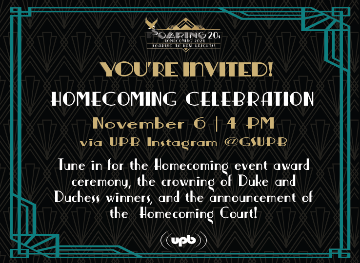 Tune in on our Instagram Live <a href="/GSupb/">UPB at Ga Southern</a> at 4 PM for the Homecoming Celebration! We will announce the winners of all the Homecoming events that occurred during the week. Watch to see who will be crowned Duke &amp; Duchess and who made King &amp; Queen court! #Soaring20s #ItsUp