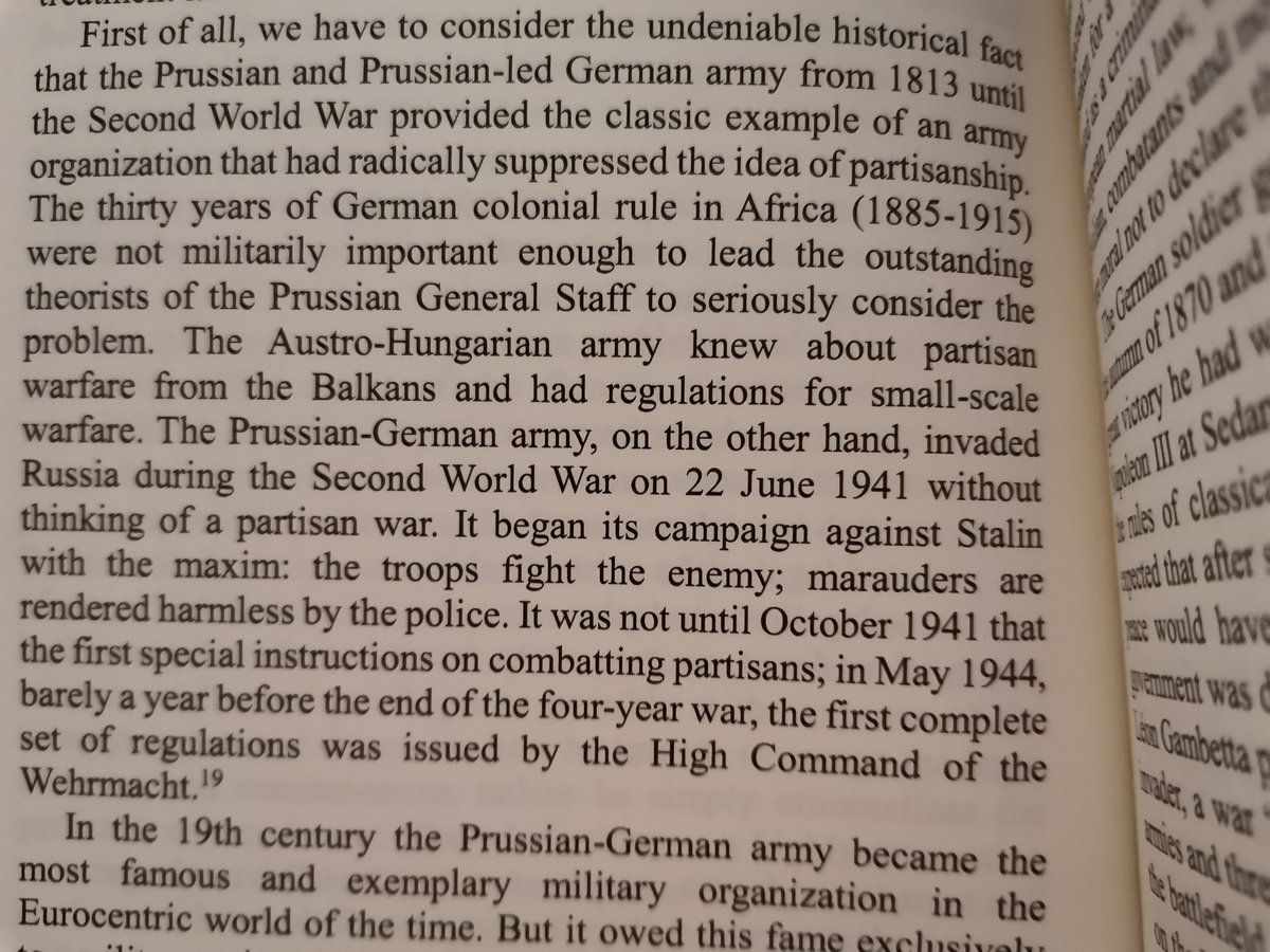 From 1813 to 1941 the Prussian led German Army became the most formidable military machine in the Western world, and it did so having almost not met partisan warfare during this period, but only regular field armies.The army even had no regulations to combatting partisans.9/n