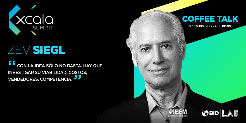 XCala_'s tweet photo. De co-fundador de @starbucks a mentor de emprendedores. #ZevSiegl nos inspira con cada palabra. #XCALASummit @el_BID https://t.co/o5AOXKNY2h