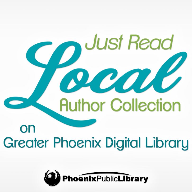 PhxLibrary's tweet photo. Introducing the #JustReadLocalAuthorCollection! π This newly, curated collection offers the best writing from #AZ authors. The works are available through #GPDL. Use your library card to explore the collection & learn abt the authors. Read local w/us! https://t.co/CClBfcCXtU https://t.co/5Os5OBUnRT