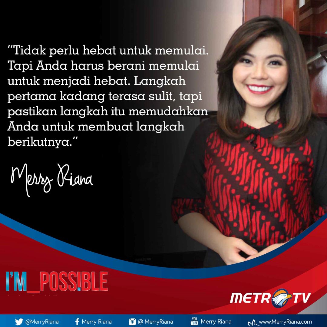Tidak perlu hebat untuk memulai. Tapi Anda harus berani memulai untuk menjadi hebat. Langkah pertama kadang terasa sulit, tapi pastikan langkah itu memudahkan Anda untuk membuat langkah berikutnya.
.
#MerryRiana #Motivasi 
.
Beranikah kamu memulai langkah pertamamu?