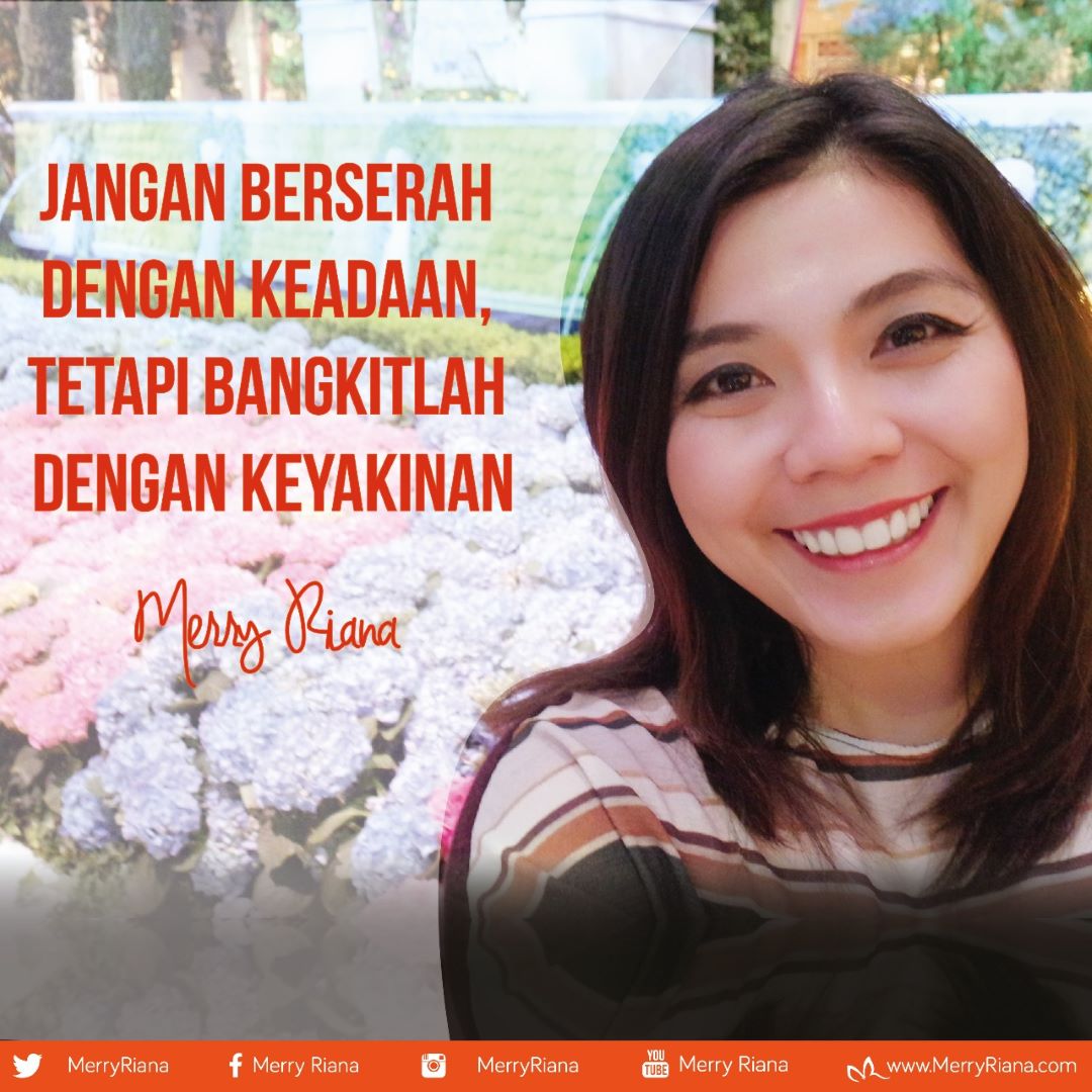 MerryRiana's tweet photo. Jangan berserah dengan keadaan, tetapi bangkitlah dengan keyakinan.
.
#MerryRiana #Motivasi 
.
Sudahkan kamu yakin untuk bangkit? https://t.co/txW5bxCd5s