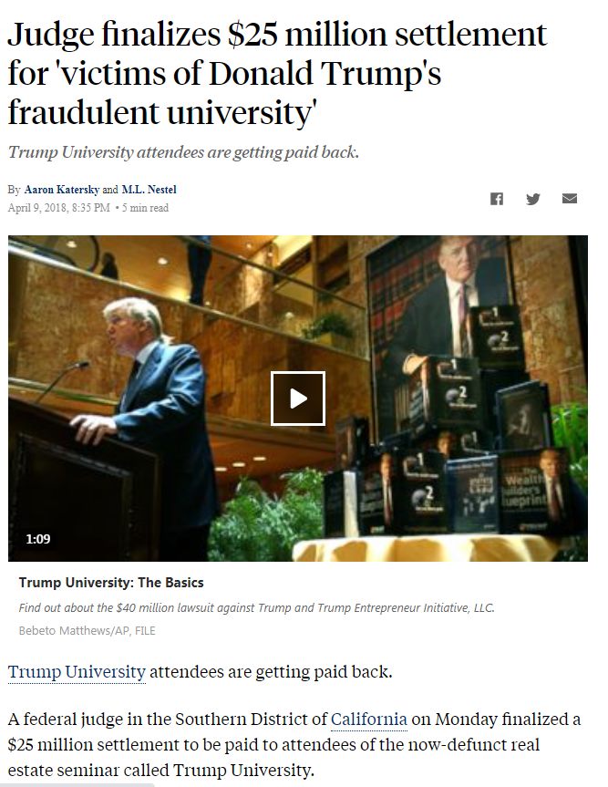 the Michael Cohen indictment but only Cohen went to prison because Donald is shielded from prosecution while in the White House. He ran a fraudulent university and had to pay a $25 million settlement to the students. He ran a fake charity and had to pay a $2 million settlement.