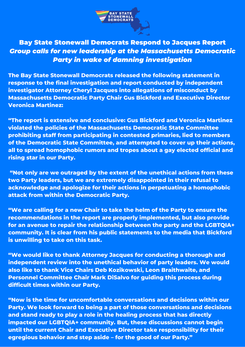 StonewallDemsMa's tweet photo. The @StonewallDemsMa released the following statement in response to the final investigation and report conducted by independent investigator Atty Cheryl Jacques into allegations of misconduct by @massdems Chair Gus Bickford and ED Veronica Martinez: #mapoli https://t.co/DVtFvM8aqu