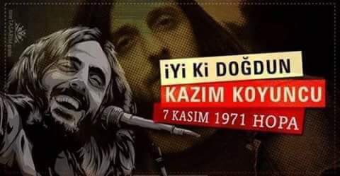 İyi ki doğdun #kazimkoyuncu