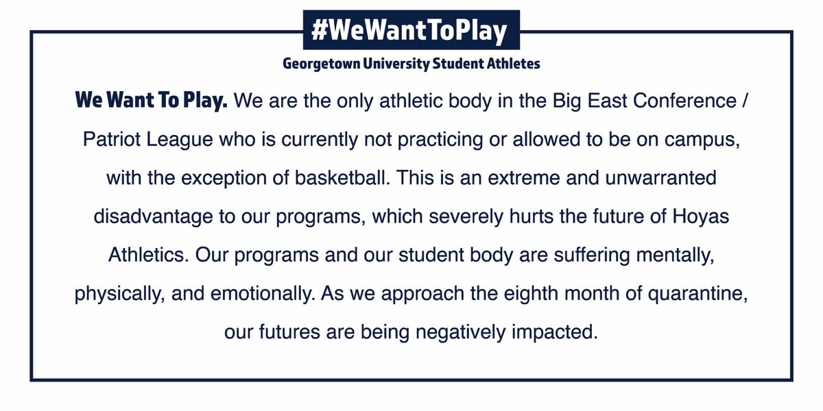 We are the only university in the Big East Conference and Patriot League who is currently not practicing or allowed on campus, with the exception of basketball. #WeWantToPlay <a href="/GeorgetownHoyas/">Georgetown Hoyas</a> <a href="/Georgetown/">Georgetown University</a>