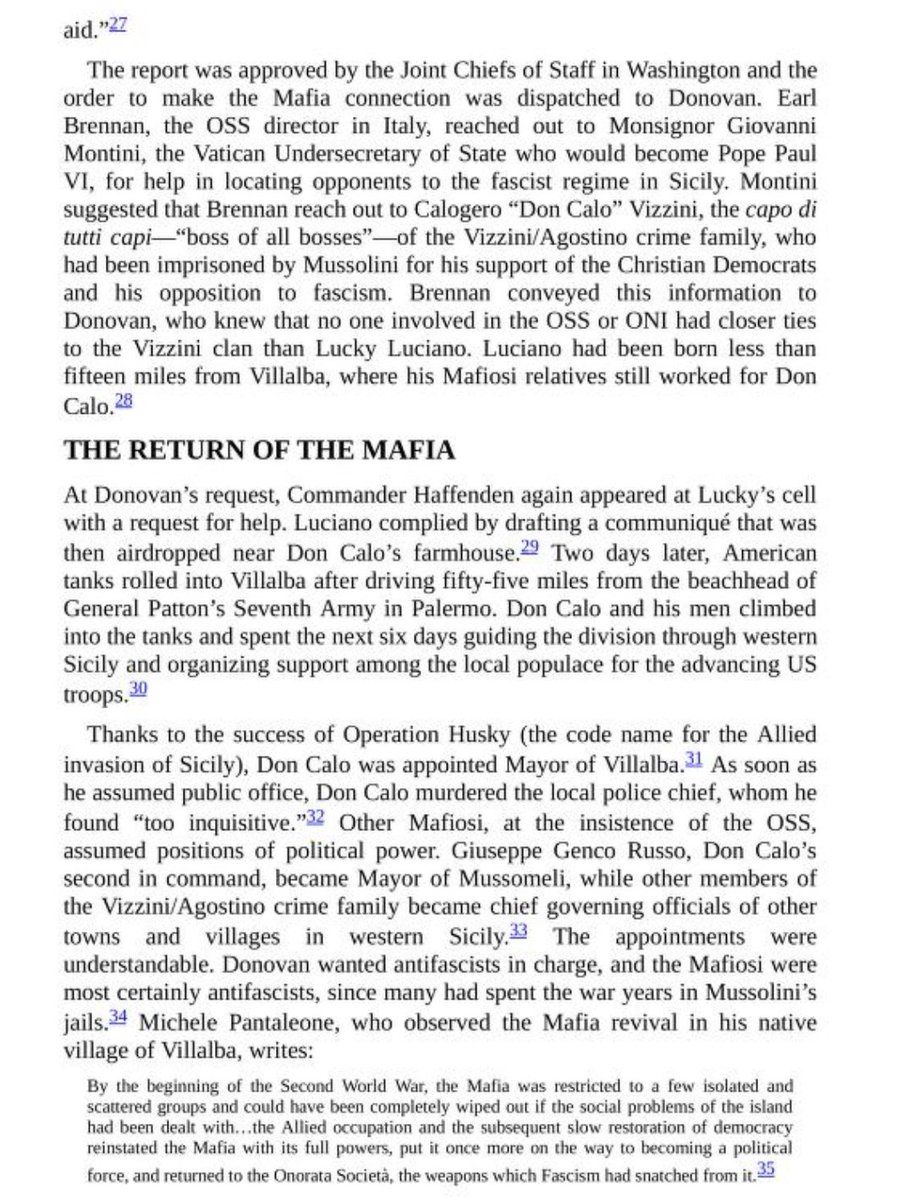 During WWII, US spymasters recruited mafiosos, including Lucky Luciano and Vito Genovese, to assist with the invasion of Sicily and other parts of Italy. The "Men of Respect," driven out by Mussolini, were ushered back into power.