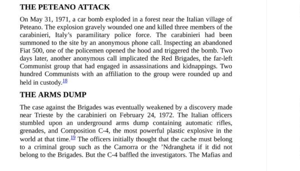 May 31, 1971: car bomb in Peteano, killing three police officers and wounding one. For nearly a year, communists were rounded up and questioned, until the Italian police came upon an arms cache with the same C4 used in this bombing.